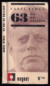 Karel Kyncl: 63 dní do Dallasu