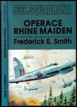 Frederick Escreet Smith: 633. squadrona - Operace Rhine Maiden