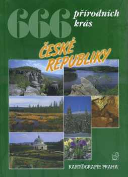 666 přírodních krás České republiky - Petr David, Vladimír Soukup (2003, Kartografie) - ID: 696262