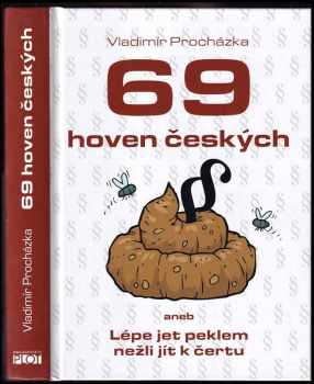 69 hoven českých, aneb, Lépe jet peklem nežli jít k čertu