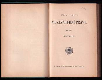 Franz von Liszt: 6x J. OTTO - Nová řada básní + Mezinárodní právo + Píseň míru + Můj Trott + Básně + Šimona Lomnického z Budče Vybrané rýmování