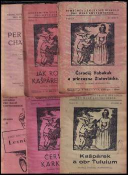 6X Storchovo loutkové divadlo pro malé loutkoherce - Lesní duch + Červená Karkulka + Perníková chaloupka + Jak roztočil Kašpárek čerty + Čaroděj Habakuk a princezna Zlatovláska + Kašpárek a obr Ťululum, aneb, Jak snědl Kašpárek vtipnou kaši