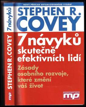 Stephen R Covey: 7 návyků skutečně efektivních lidí