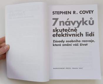 7 návyků skutečně efektivních lidí : zásady osobního rozvoje, které změní váš život