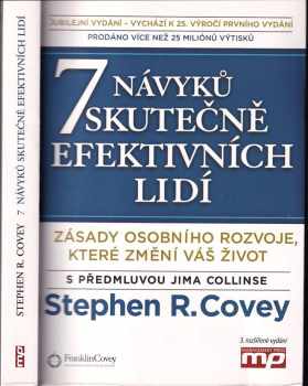 7 návyků skutečně efektivních lidí : zásady osobního rozvoje, které změní váš život - Stephen R Covey (2014, Management Press) - ID: 1770470