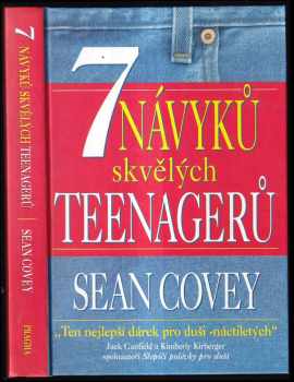 Sean Covey: 7 návyků skvělých teenagerů - pro úspěšný a harmonický život