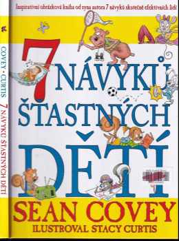 Sean Covey: 7 návyků šťastných dětí