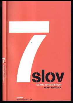 Karel Hvízd'ala: 7 slov
