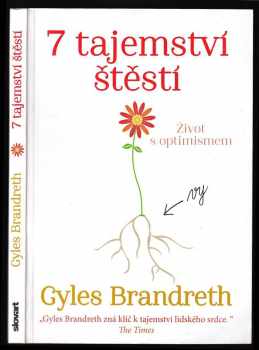 Gyles Brandreth,: 7 tajemství štěstí
