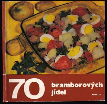 70 bramborových jídel