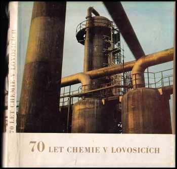 70 let chemie v Lovosicích