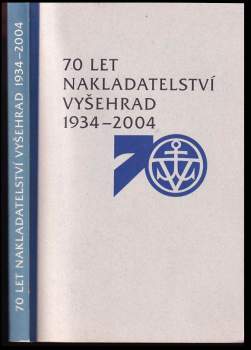 70 let nakladatelství Vyšehrad 1934-2004