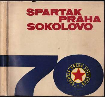 70 let Spartak Praha Sokolovo