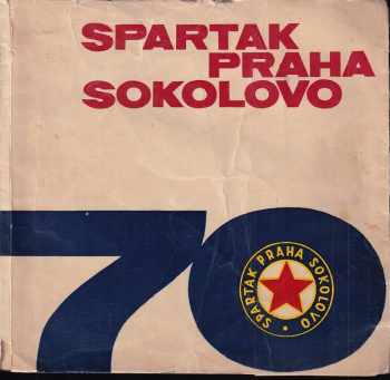 70 let Spartak Praha Sokolovo