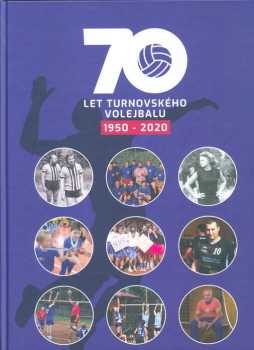 70 let turnovského volejbalu