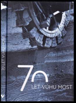 70 let VÚHU Most