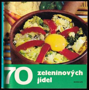 70 zeleninových jídel