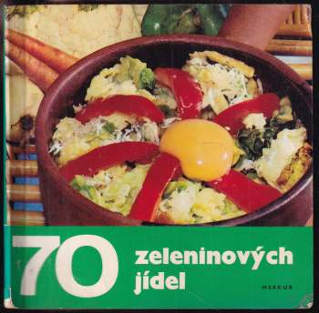 70 zeleninových jídel
