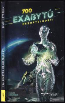 Julie Nováková: 700 exabytů nesmrtelnosti