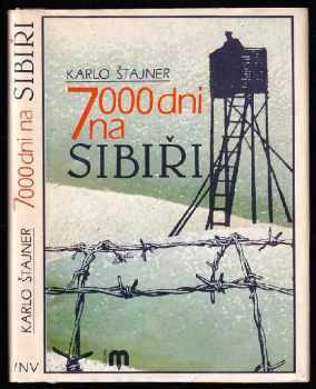7000 dní na Sibiři