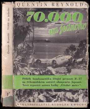 Quentin James Reynolds: 70.000 na jednoho