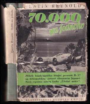Quentin James Reynolds: 70.000 na jednoho