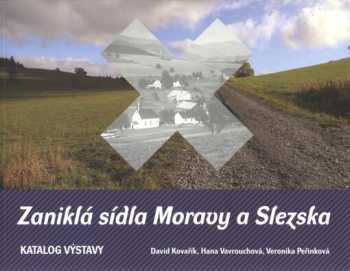Zaniklá sídla Moravy a Slezska