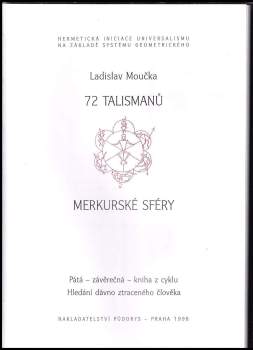 Ladislav Moučka: 72 talismanů merkurské sféry