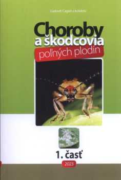 Jozef Huszár: Choroby a škodcovia poľných plodín