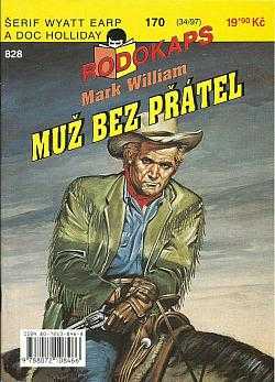 William Mark: Muž bez přátel