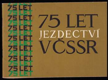 75 let jezdectví v ČSSR