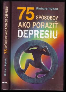 75 spôsobov ako poraziť depresiu : slová nádeje & riešenia, ktoré fungujú