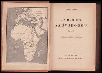 Edvard Cenek: 75.000 km za svobodou