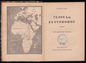 Edvard Cenek: 75.000 km za svobodou