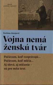 Vojna nemá ženskú tvár