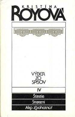 Kristína Royová: Výber zo spisov IV