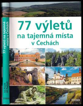Ivo Paulík: 77 výletů na tajemná místa v Čechách