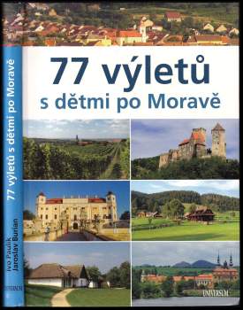 77 výletů s dětmi po Moravě