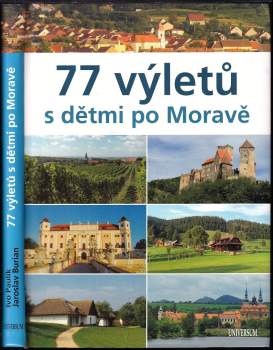 77 výletů s dětmi po Moravě