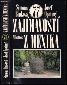 77 zajímavostí z Mexika