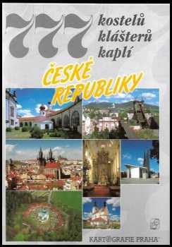 777 kostelů, klášterů, kaplí České republiky