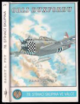 Garry L Fry: 78. stíhací skupina USAAF ve 2. světové válce