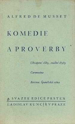 Alfred de Musset: Komedie a proverby