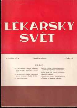7x Lékařský svět - 5x V. ročník 1940 (díly: 26, 28 - 31) + 2x VI. ročník 1941 (díly 32 - 33)
