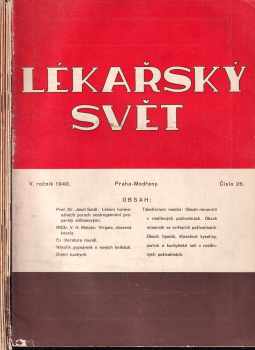 7x Lékařský svět - 5x V. ročník 1940 (díly: 26, 28 - 31) + 2x VI. ročník 1941 (díly 32 - 33)