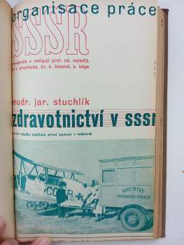 Jiří Kroha: 7X Organisace práce - Odborové organisace, Ekonomika práce, Pracovní právo, Odborné kádry v SSSR, Sociální pojištění v SSSR, Zdravotnictví v SSSR, Bytová otázka v SSSR
