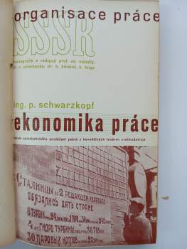 Jiří Kroha: 7X Organisace práce - Odborové organisace, Ekonomika práce, Pracovní právo, Odborné kádry v SSSR, Sociální pojištění v SSSR, Zdravotnictví v SSSR, Bytová otázka v SSSR