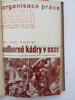 Jiří Kroha: 7X Organisace práce - Odborové organisace, Ekonomika práce, Pracovní právo, Odborné kádry v SSSR, Sociální pojištění v SSSR, Zdravotnictví v SSSR, Bytová otázka v SSSR