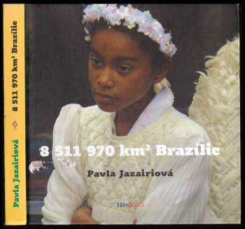 8 511 970 km² Brazílie