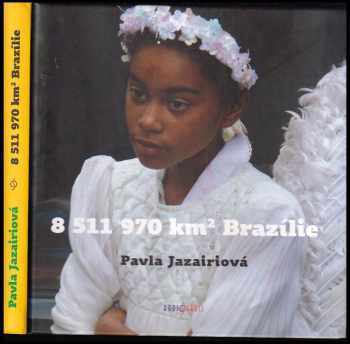 Pavla Jazairiová: 8 511 970 km² Brazílie